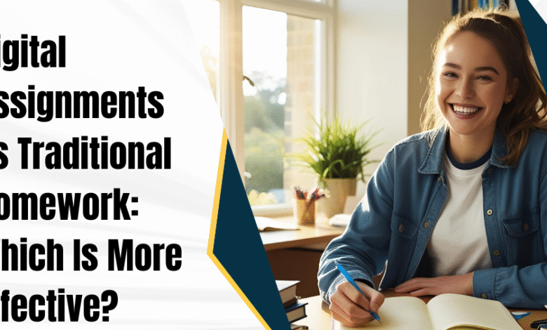 Digital Assignments vs Traditional Homework: Which Is More Effective?